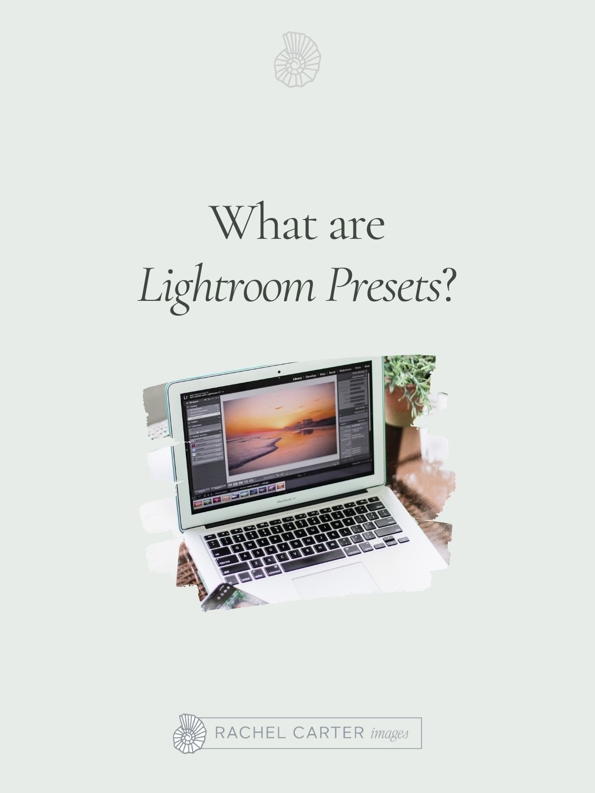 what are lightroom presets?