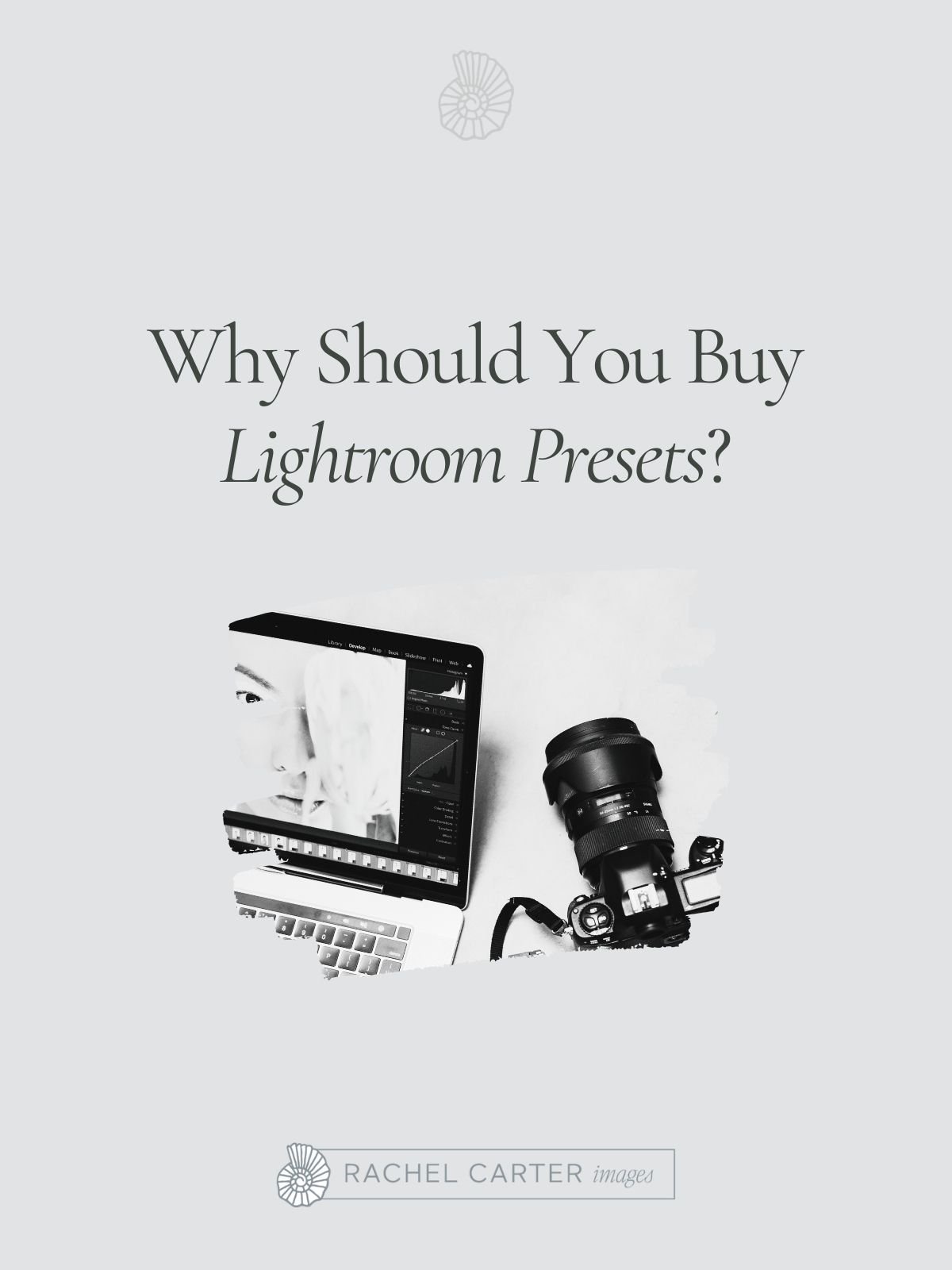 why your should buy lightroom presets